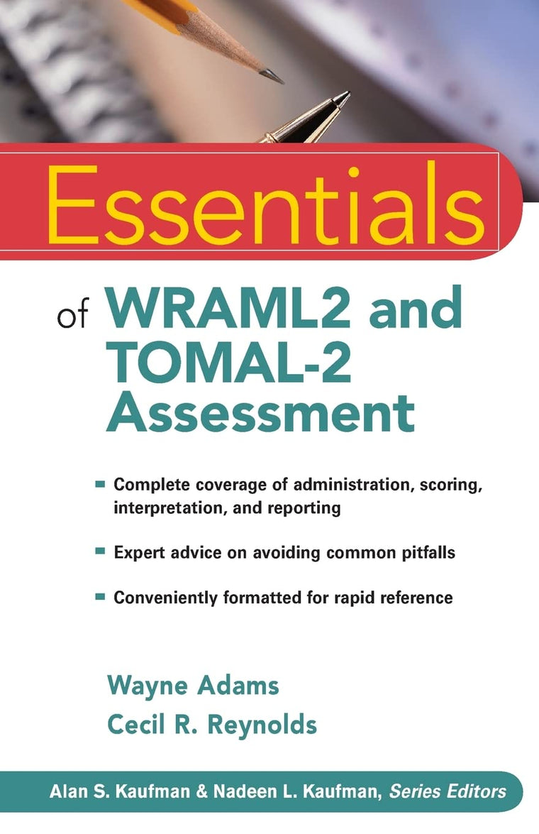 Essentials of WRAML2 and TOMAL-2 Assessment by Adams, Wayne