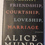 Hateship, Friendship, Courtship, Loveship, Marriage: Stories