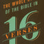 The Whole Story of the Bible in 16 Verses
