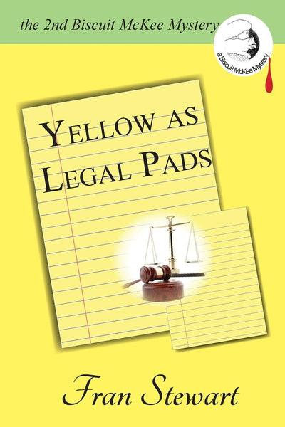 Yellow as Legal Pads (Biscuit McKee Mystery)