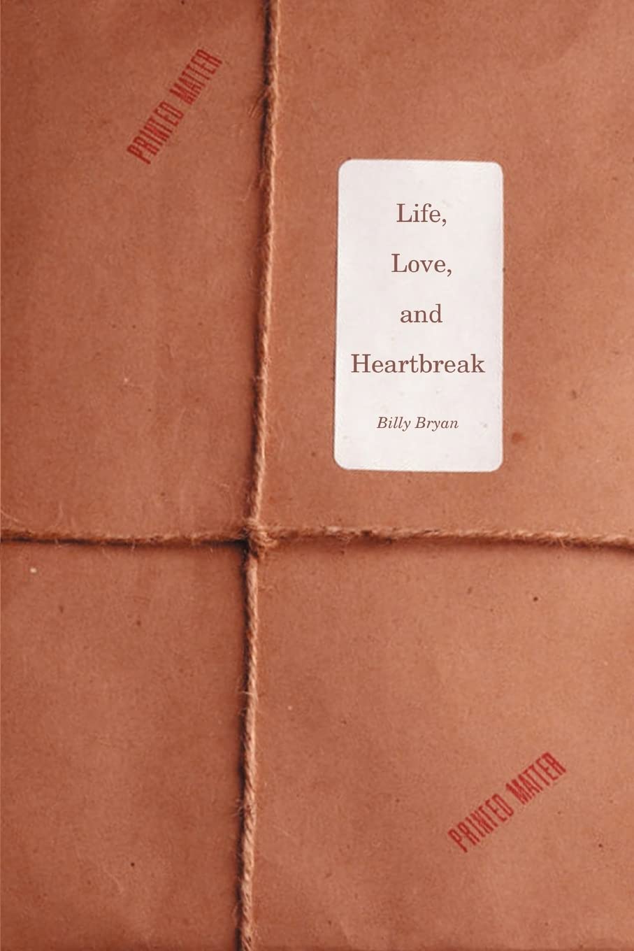 LIFE, LOVE, and HEARTBREAK