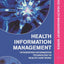 Health Information Management: Integrating Information Technology in Health Care Work (Health Management)