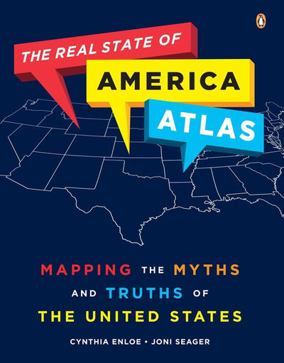 The Real State of America Atlas: Mapping the Myths and Truth