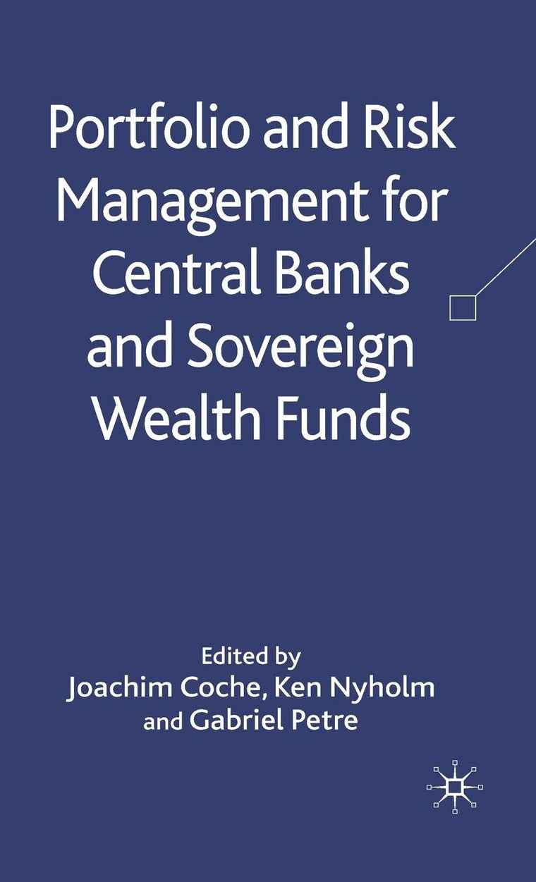 Portfolio and Risk Management for Central Banks and Sovereign Wealth Funds