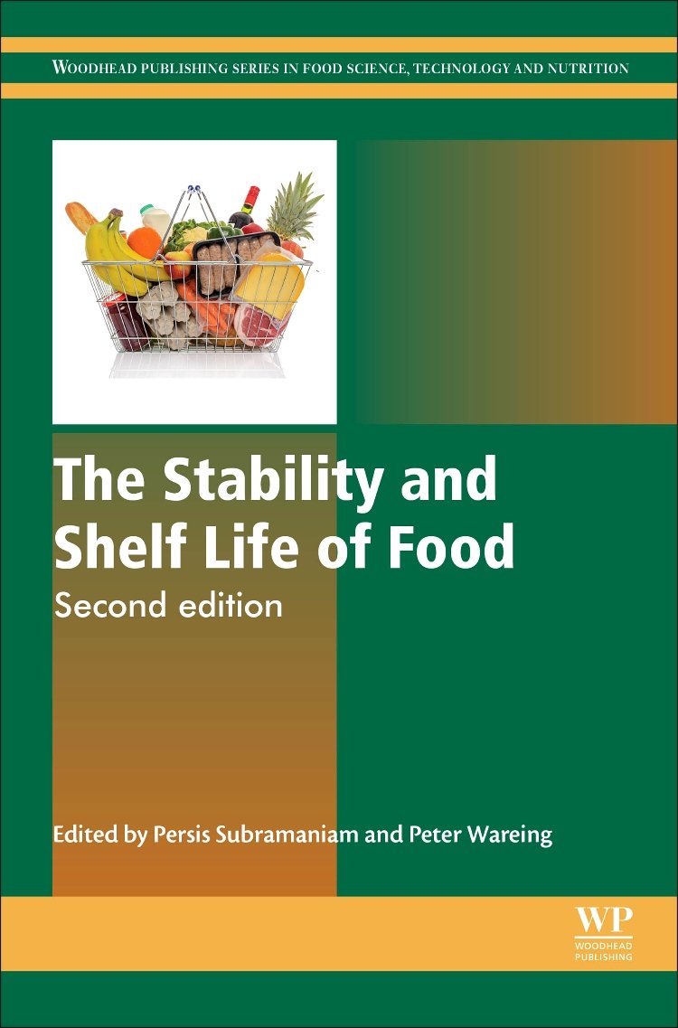 The Stability and Shelf Life of Food (Woodhead Publishing Series in Food Science, Technology and Nutrition)
