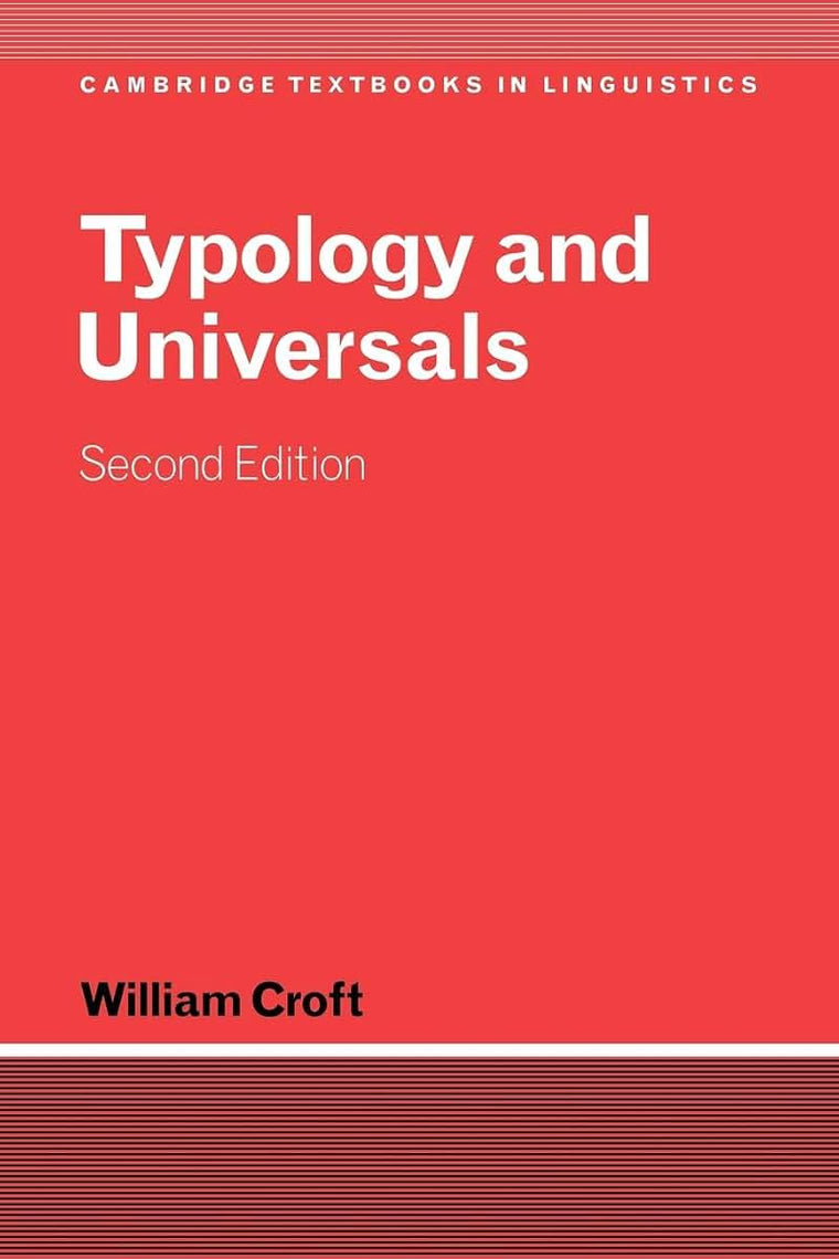 Typology and Universals (Cambridge Textbooks in Linguistics)