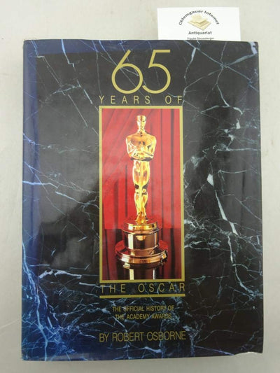 65 Years of the Oscar: The Official History of the Academy Awards