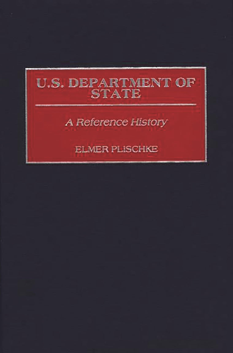 U.S. Department of State: A Reference History