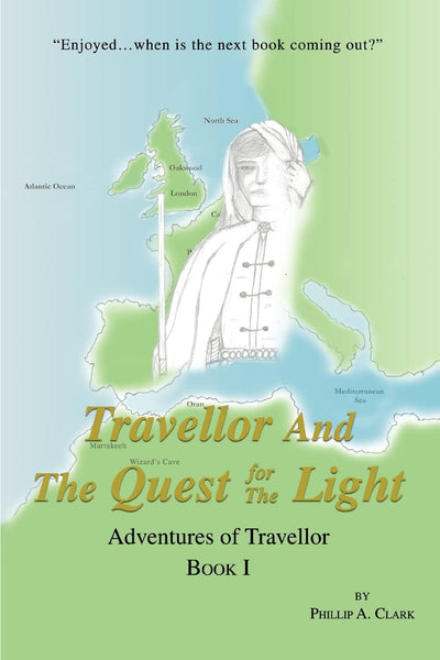 Travellor And The Quest for The Light: Adventures of Travellor