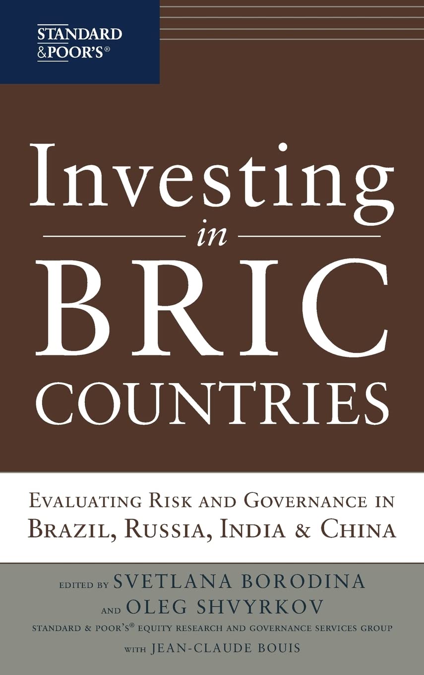 Investing in BRIC Countries: Evaluating Risk and Governance in Brazil, Russia, India, and China