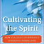Cultivating the Spirit: How College Can Enhance Students' In