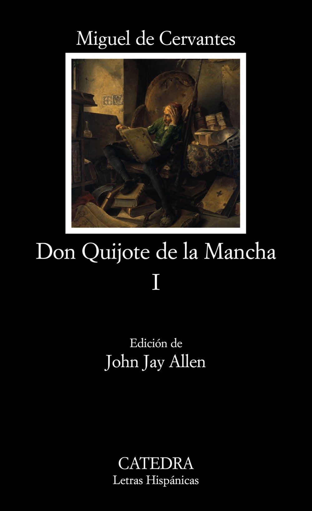 Don Quijote de la Mancha, I (Spanish Edition)