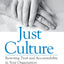 Just Culture by Dekker, Sidney