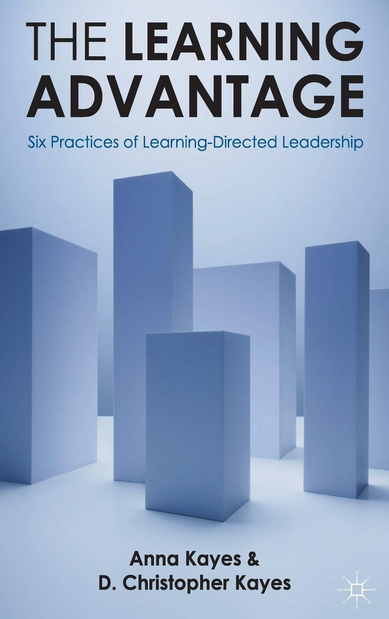 The Learning Advantage: Six Practices of Learning-Directed Leadership
