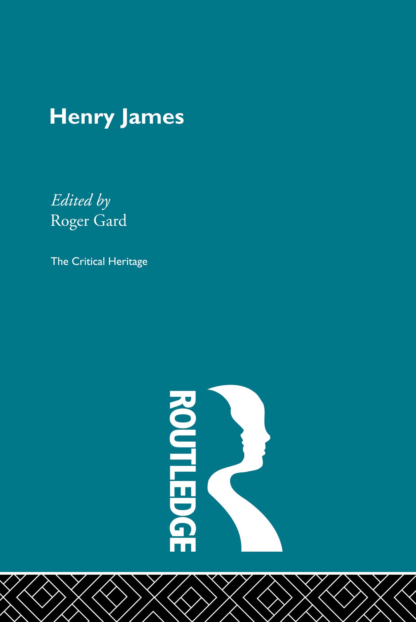 Henry James: The Critical Heritage