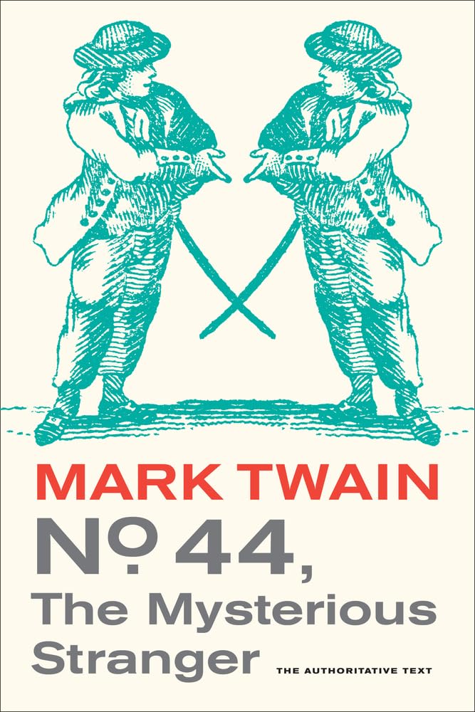 No. 44, The Mysterious Stranger (Mark Twain Library) (Volume 3)