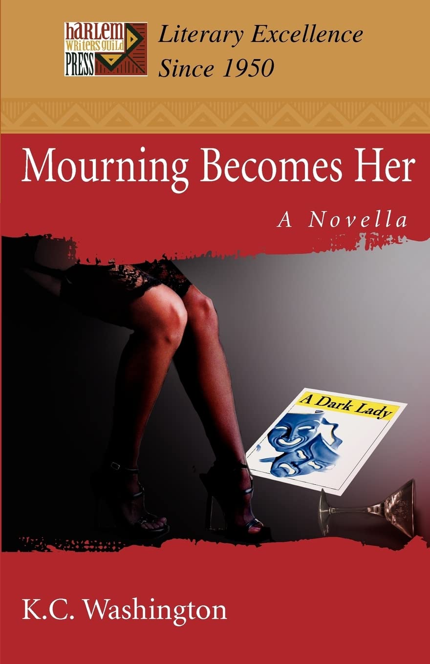 MOURNING BECOMES HER: A NOVELLA