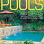Pools and Spas: Everything You Need to Know to Design and Landscape a Pool