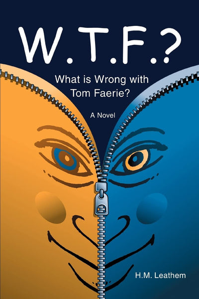 W.T.F.?: (What is Wrong with Tom Faerie?)