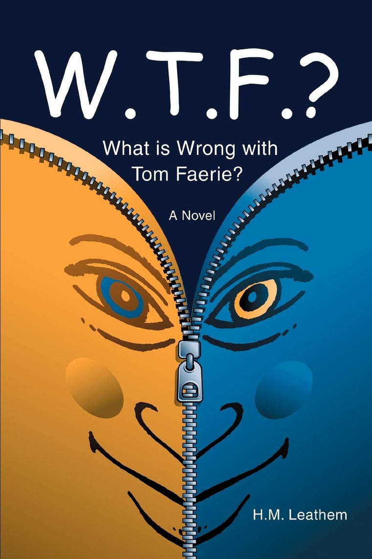 W.T.F.?: (What is Wrong with Tom Faerie?)