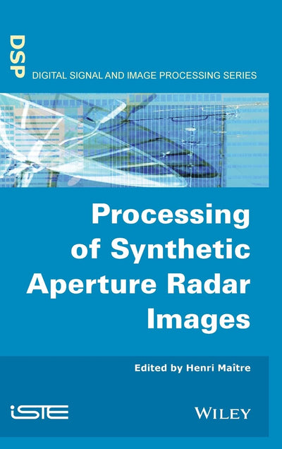 Processing of Synthetic Aperture Radar (SAR) Images