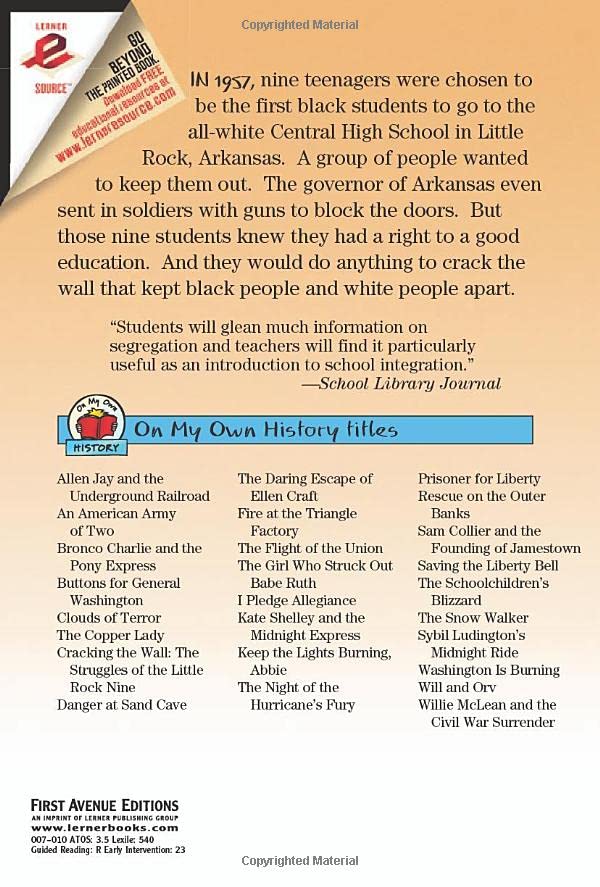 Cracking the Wall: The Struggles of the Little Rock Nine (On My Own History)