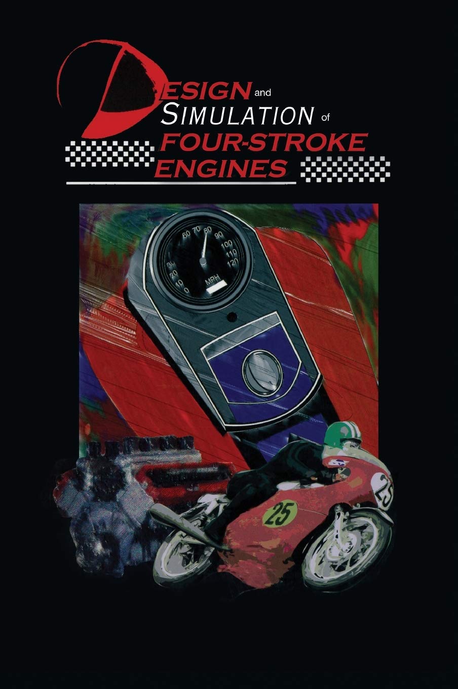 Design and Simulation of Four-Stroke Engines