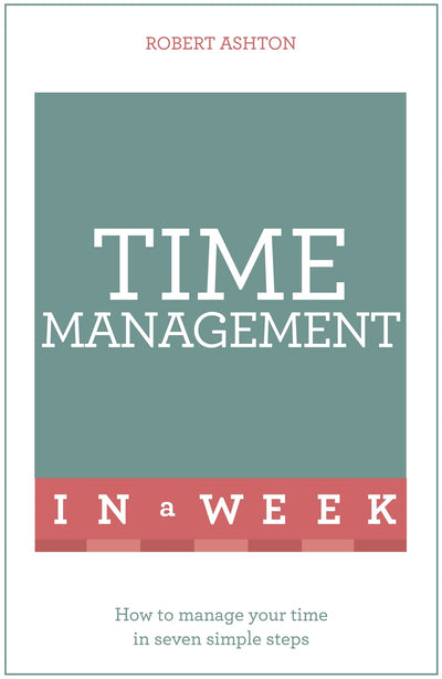 Time Management in a Week (Teach Yourself)