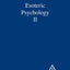Esoteric Psychology: A Treatise on the 7 Rays (A treatise on the seven rays) Book 2