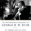 The Quiet Man: The Indispensable Presidency of George H.W. Bush