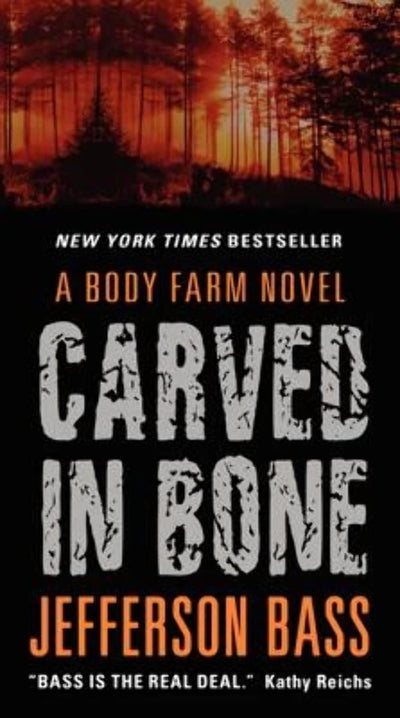 Carved in Bone: A Body Farm Novel (Body Farm Novel, 1)