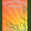 The Lyme Disease Solution