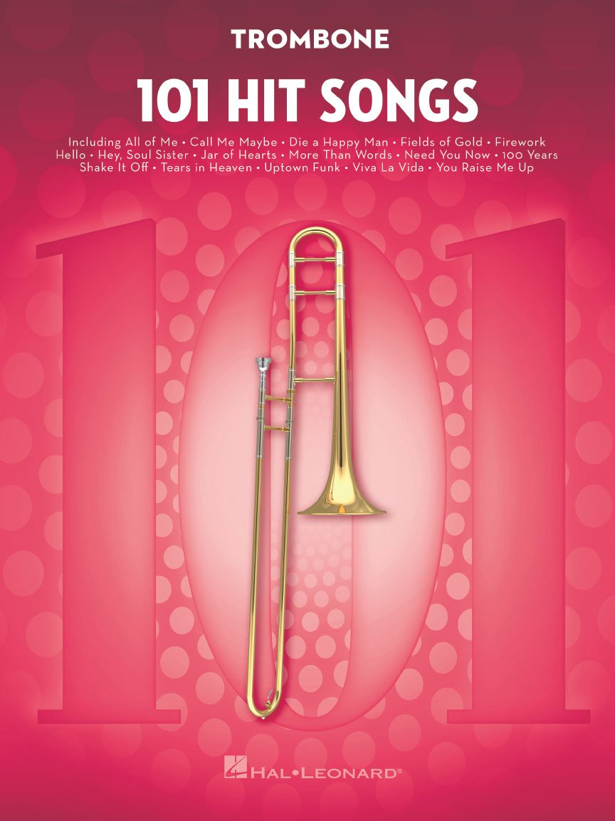 101 Hit Songs: for Trombone