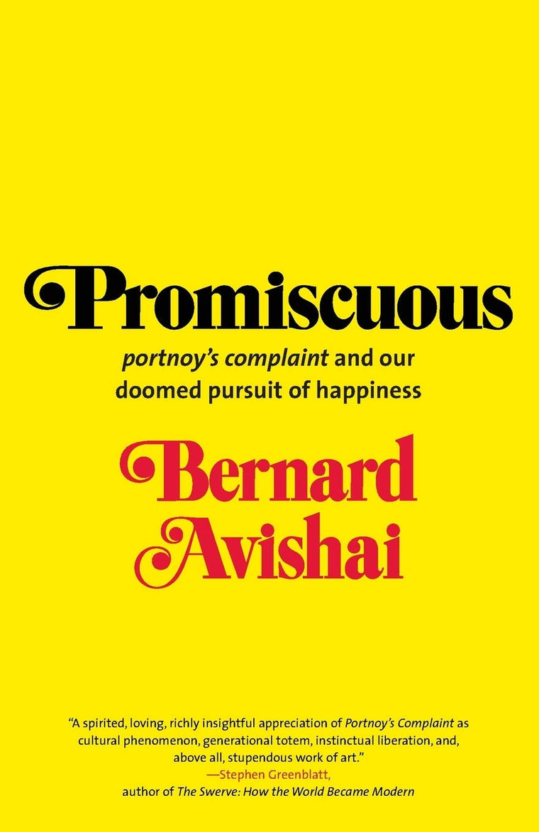 Promiscuous: "Portnoy's Complaint" and Our Doomed Pursuit of Happiness