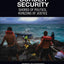 Border Security: Shores of Politics, Horizons of Justice (Space, Materiality and the Normative)