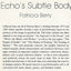 Echos Subtle Body