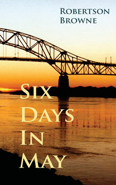 Six Days in May