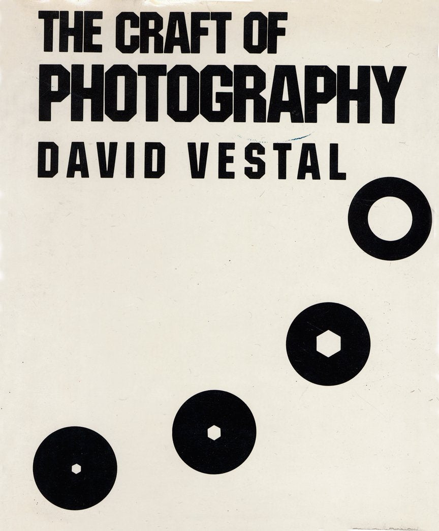The Craft of Photography by Vestal, David