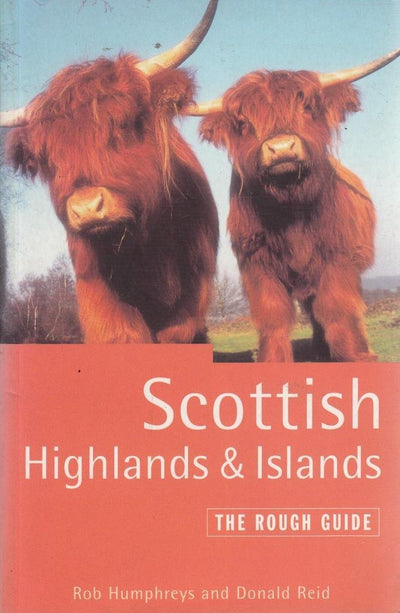 The Rough Guide to Scottish Highlands & Islands (Rough Guide Travel Guides)