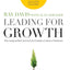 Leading for Growth: How Umpqua Bank Got Cool and Created a Culture of Greatness (Jossey-Bass Leadership Series)