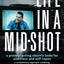 Life in a Mid-Shot: A premier acting coach's tools for auditions and self-tapes