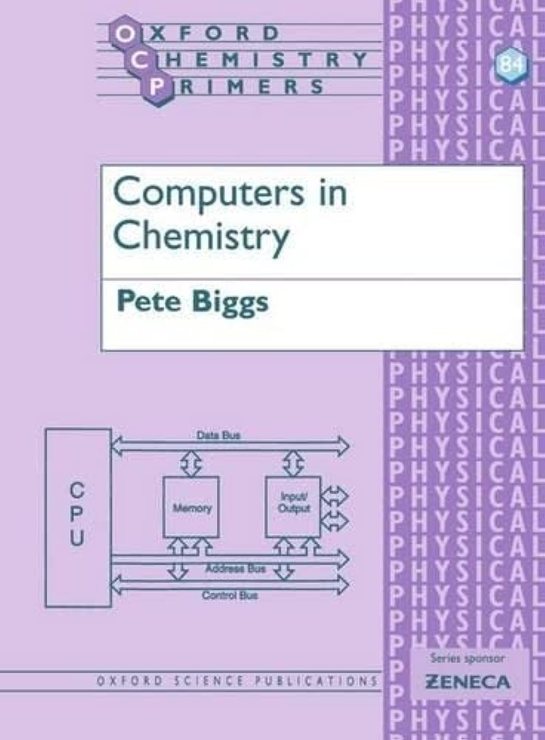 Computers in Chemistry (Oxford Chemistry Primers)