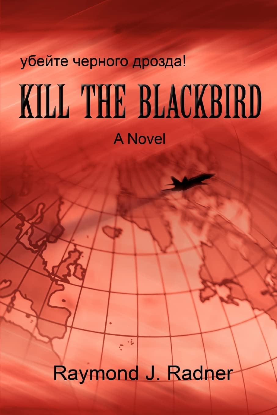 Kill The Blackbird