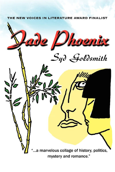 JADE PHOENIX: The New Voices in Literature Award Finalist (place on top of front cover)