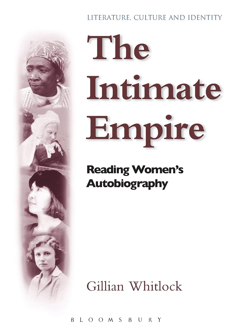 The Intimate Empire (Literature, Culture, and Identity)