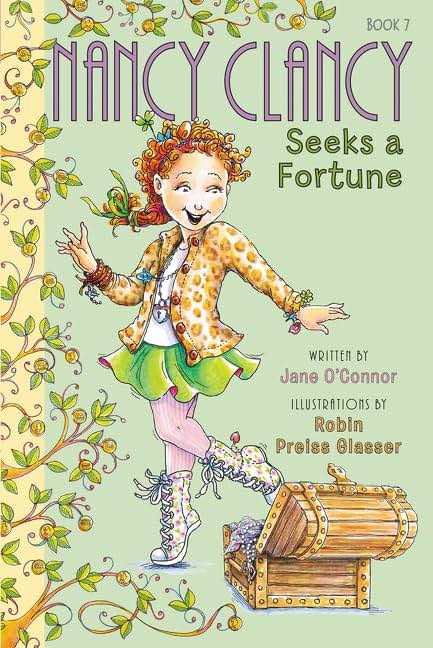 Fancy Nancy: Nancy Clancy Seeks a Fortune (Nancy Clancy, 7)