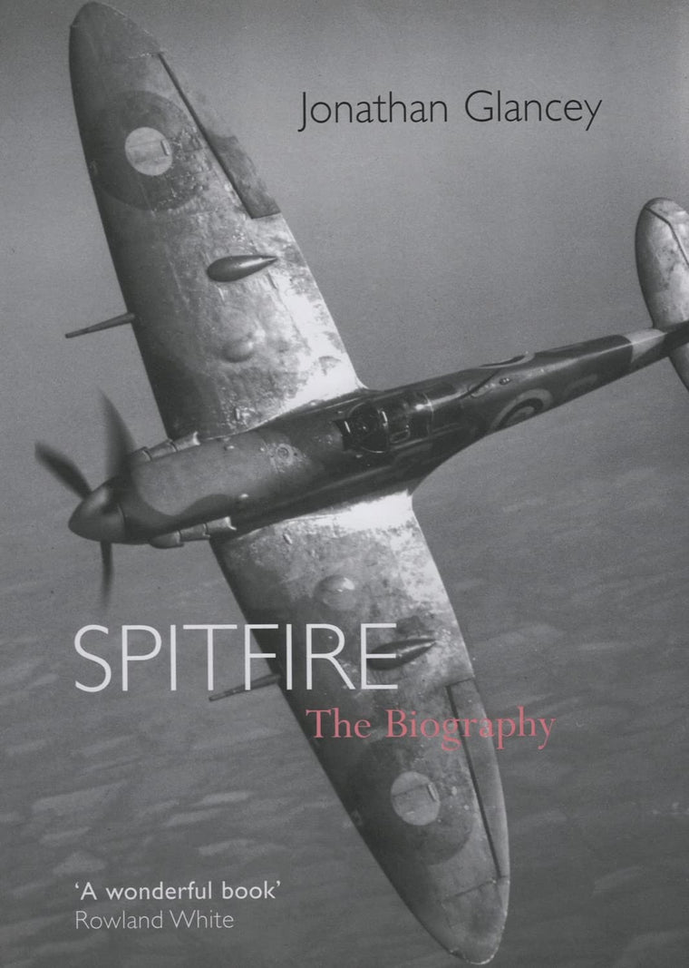 Spitfire - the Biography