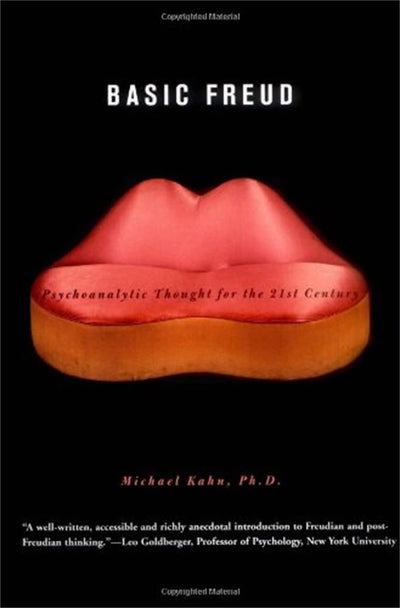 Basic Freud by Michael D. Kahn