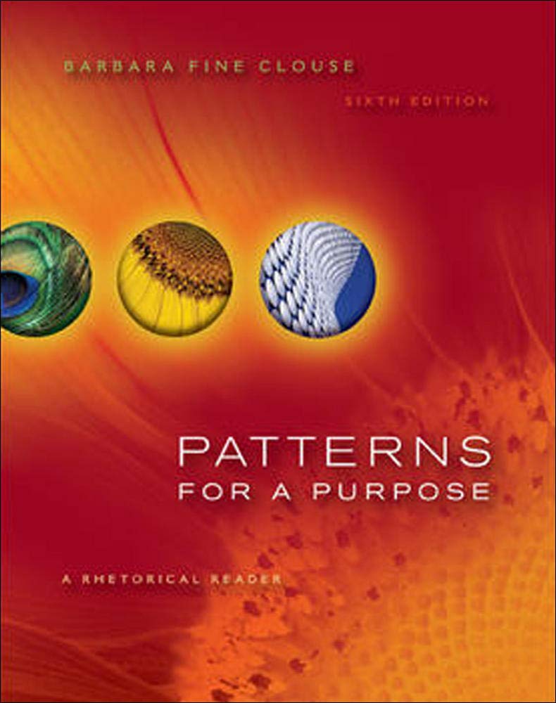 Patterns for A Purpose: A Rhetorical Reader