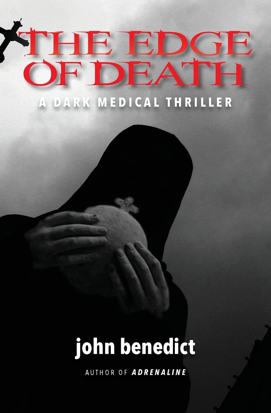 The Edge of Death: (Sequel to ADRENALINE)